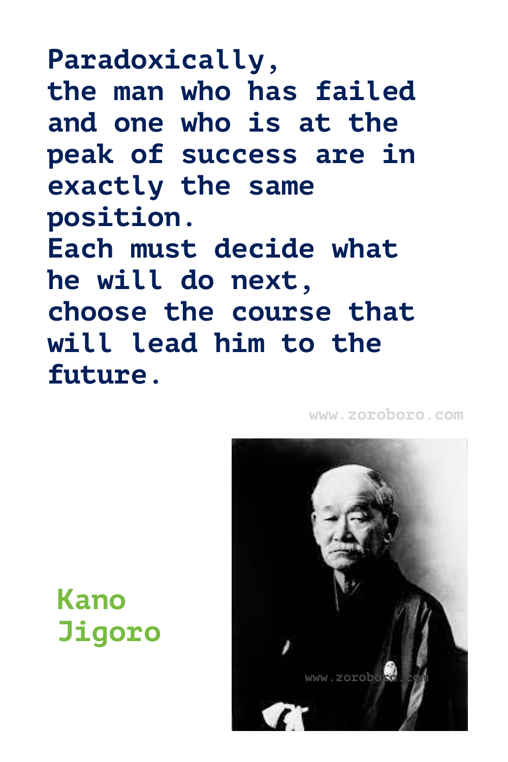 Kano Jigoro Quotes, Kano Jigoro Judo Quotes, Kano Jigoro Teaching, Kano Jigoro Jiu-Jitsu Quotes, Kano Jigoro Quotes.