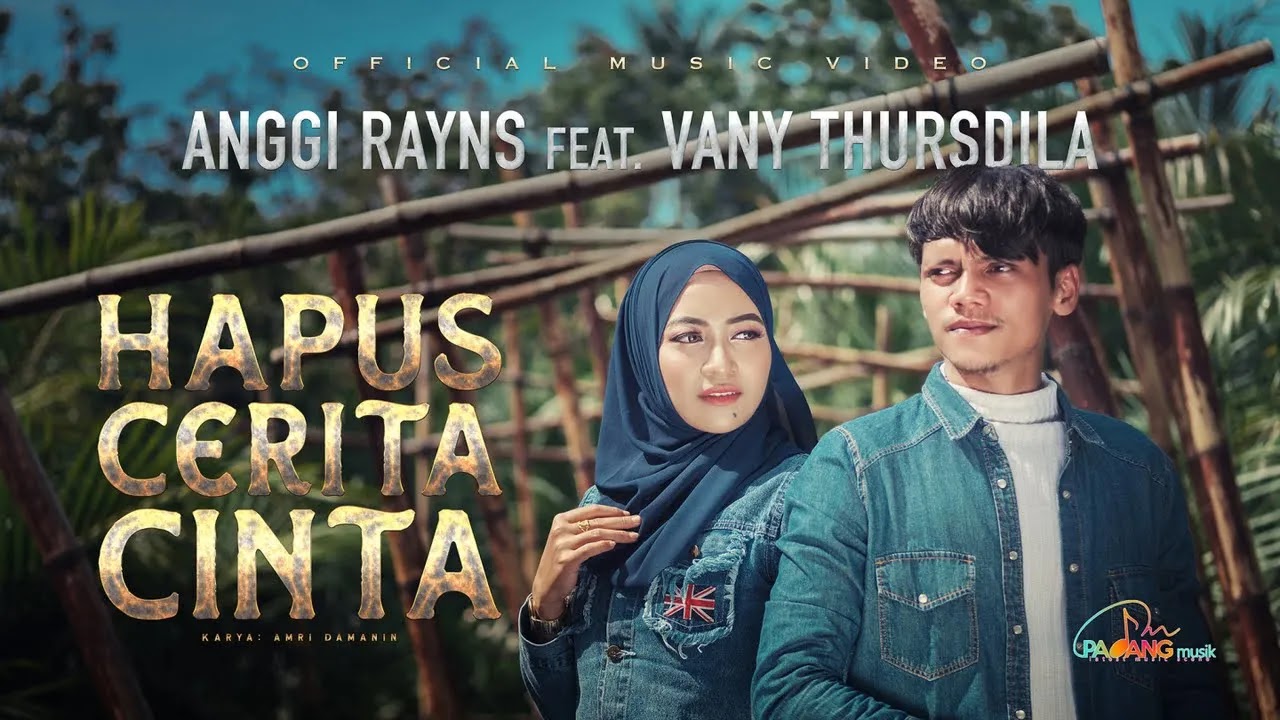 Anggi Rayns - Hapus Cerita Cinta feat Vany Thursdila