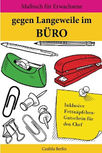 Gegen Langeweile im Büro: Malbuch für Erwachsene