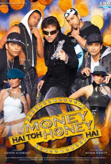 Money Hai Toh Honey Hai (2008) All Songs Lyrics & Videos