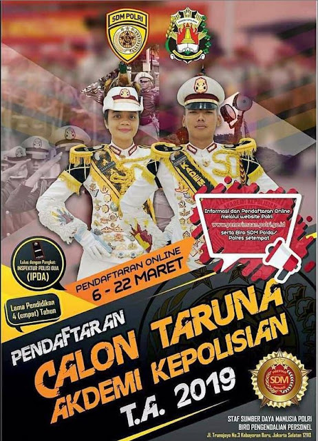 Penerimaan POLRI Akpol, Bintara dan Tamtama Tahun 2019 (Deadline : 22 Maret 2019)