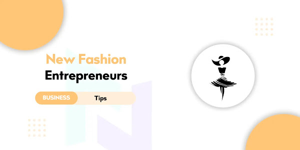 Business Tips for New Fashion Entrepreneurs