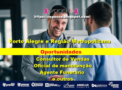 Grupo Angelus abre vagas para Consultor de Vendas, Manutenção, Auxiliar de Expedição e outros em Porto Alegre e região metropolitana