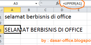 Belajar Excel Mengubah Huruf Upper (Huruf Besar), Lower (Huruf Kecil), Proper di Excel