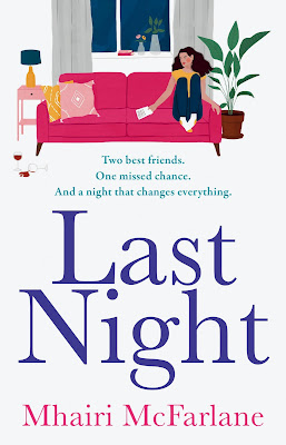 Cover of Last Night by Mhairi McFarlane. White background, top half has an illustration of a woman sitting on a pink couch in a sitting room. The bottom half says Last Night in purple text and Mhairi McFarlane in pink text