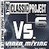 2642.- The Classic Project VOL 6 POP 2004 - 2006