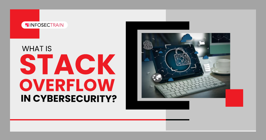 What is Stack Overflow in Cybersecurity?