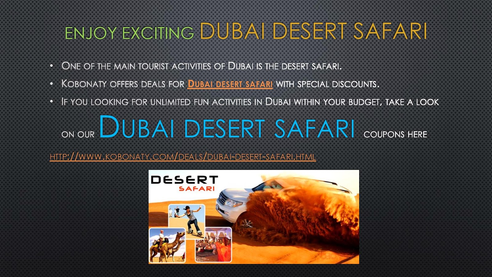 http://www.kobonaty.com/deals/dubai-desert-safari.html