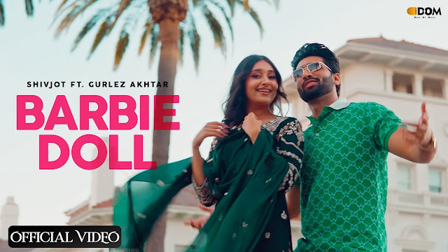 Barbie Doll Lyrics - Shivjot Ft Gurlez Akhtar | New Punjabi Songs | Lyricspunjabimusix