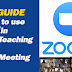 EASY GUIDE on how to use ZOOM in Online Teaching and Meeting