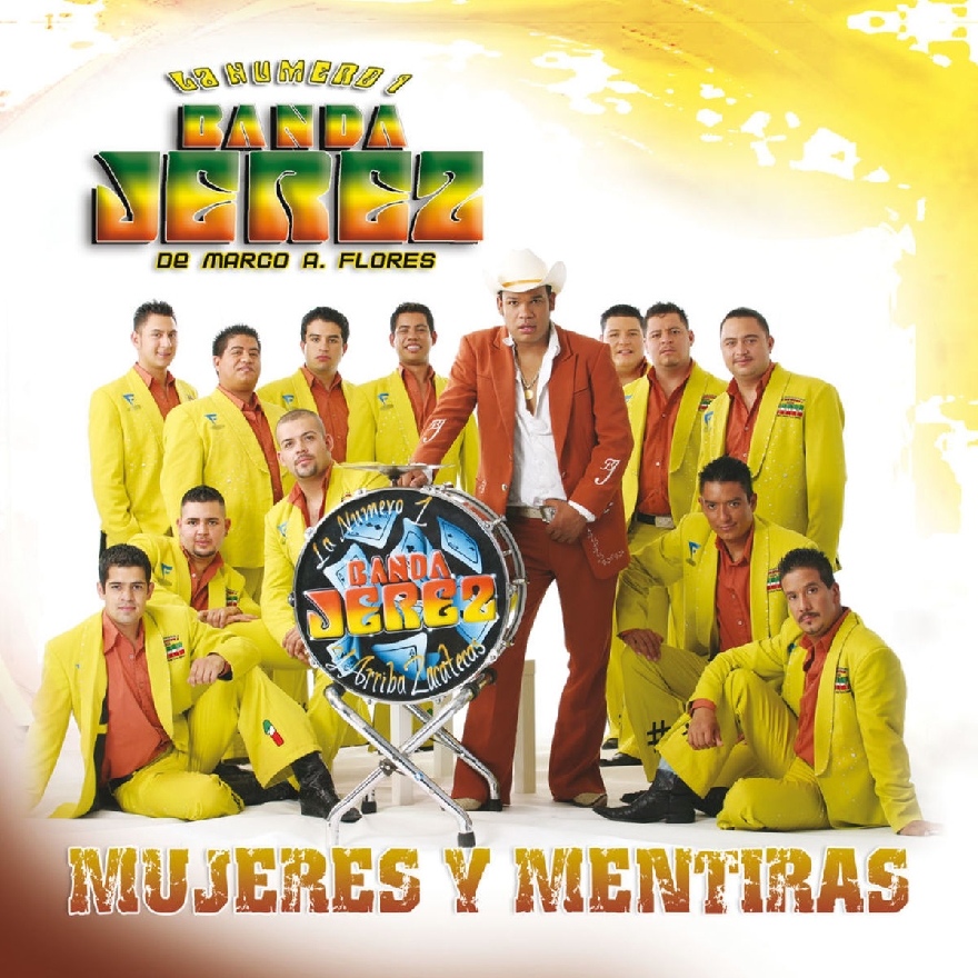 La Numero 1 Banda Jerez - Mujeres Y Mentiras (Album)