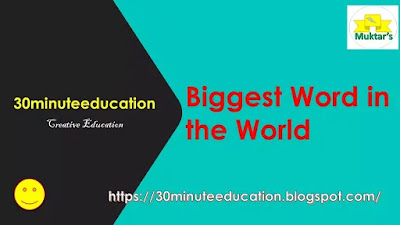 Biggest Word in the World #30minuteeducation