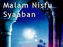 malam nisfu sya'ban 2013 dan keistimewaannya