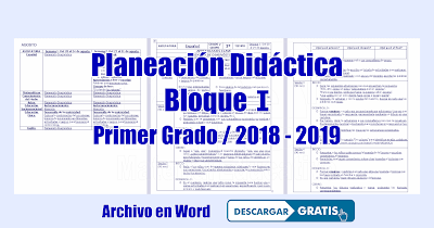 Planeación Didáctica Bloque 1 - Primer Grado 2018 - 2019