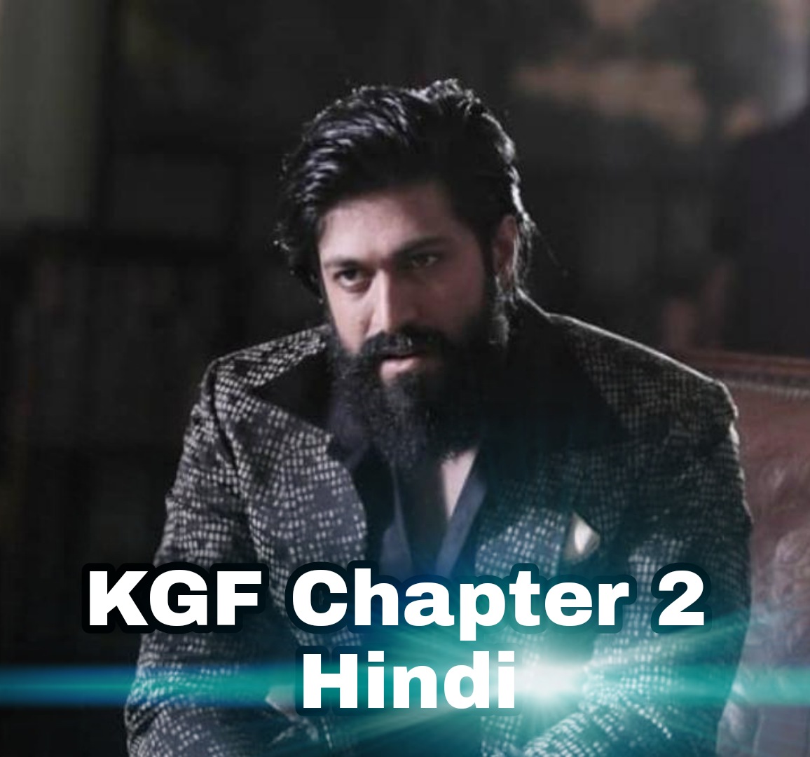 Where can I see KGF chapter 2 Hindi ?  | How to watch kgf chapter 2 hindi