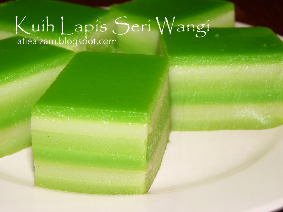 Blog Atie Aizam: Kuih Lapis Seri Wangi