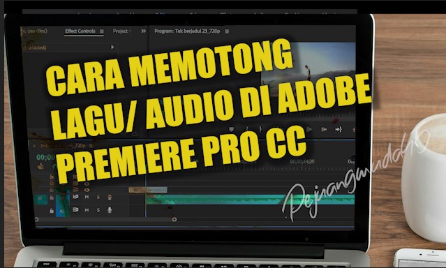 Cara Memotong Audio atau Lagu di Adobe Premiere Pro ...
