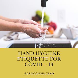 Hand Hygiene Etiquette for COVID – 19