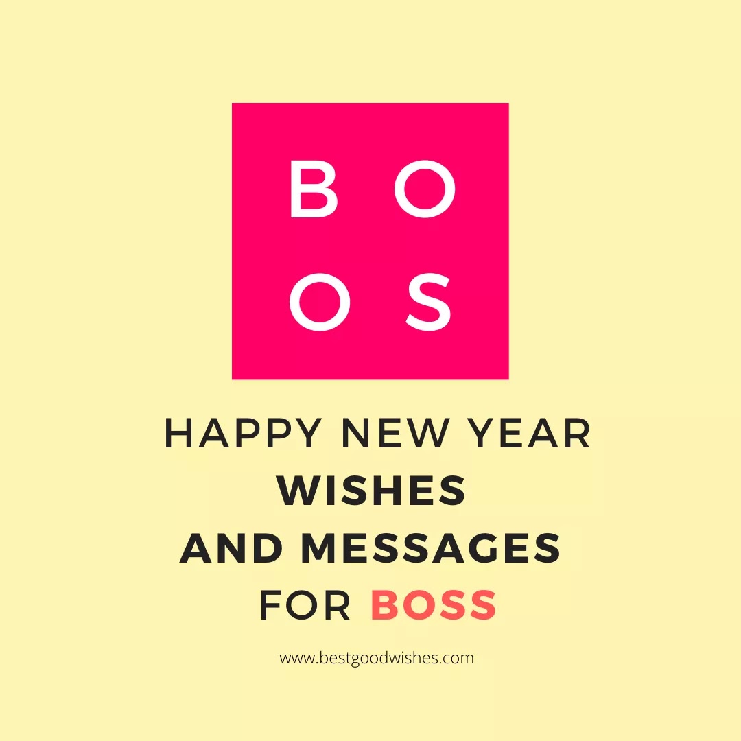 Happy New Year Wishes and Messages for Boss- Best Good Wishes (new 2021)