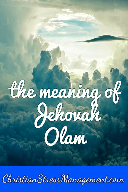 The Meaning of Jehovah Olam