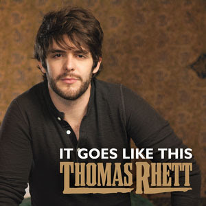 Thomas Rhett It Goes Like This Lyrics