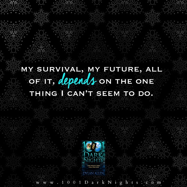 My survival, my future, all of it, depends on the one thing I can’t seem to do.