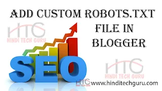 Add Custom Robots txt File In Blogger 