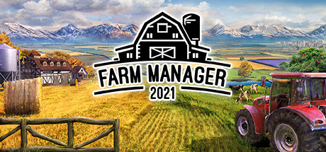 FARM MANAGER 2021 – V1.1.20221209.520 + 3 DLCS