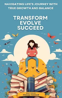 Transform Evolve Succeed - Non Fiction Self help book promotion Pooja Thakur