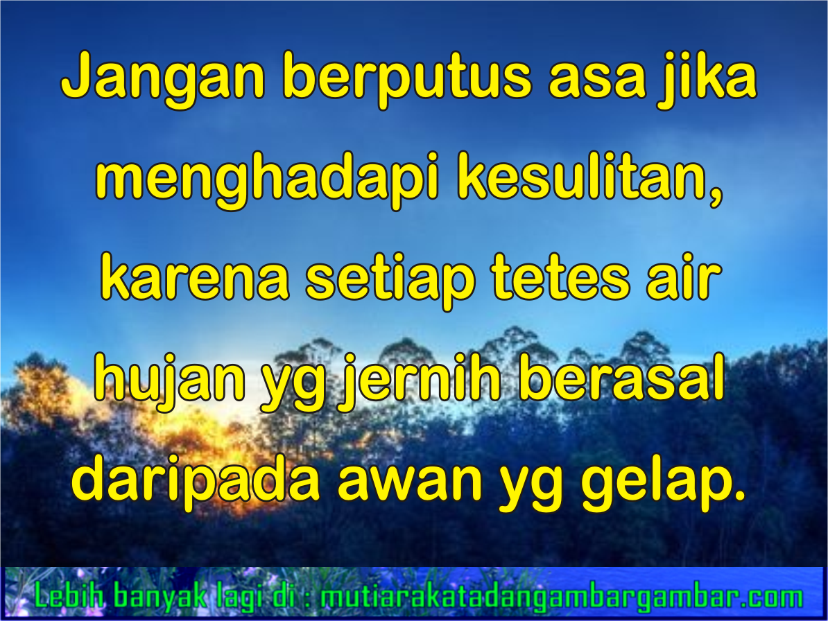 Kumpulan Kata Kata Motivasi Terbaru