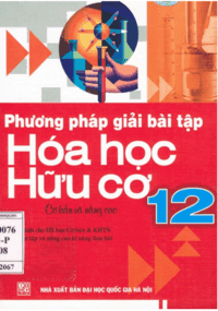 Phương Pháp Giải Bài Tập Hóa Học Hữu Cơ 12 - Nguyễn Khoa Thị Phượng