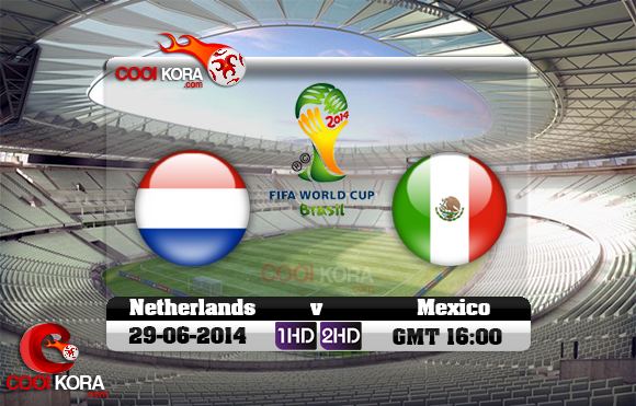 مشاهدة مباراة هولندا والمكسيك بث مباشر 29-6-2014 علي بي أن سبورت كأس العالم Netherlands vs Mexico