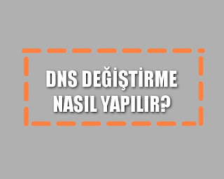 Dns Değiştirme