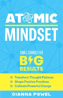 Atomic Mindset - Self-help book promotion by Gianna Powel