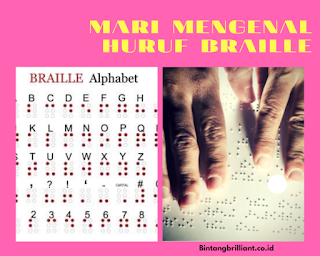 Mari Mengenal Huruf Braille