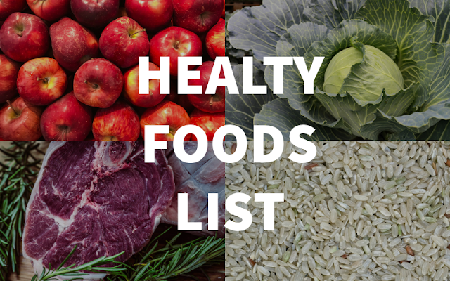 An infographic with the words "HEALTHY FOOD LIST" overlaying 4 foods represnting the 4 healthy food groups; Apples top left, steak bottom left, cabbage top right, and rice bottom right.