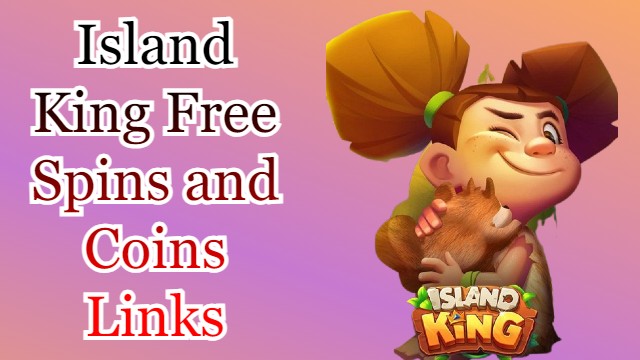 Island King Free Spins and Coins Links