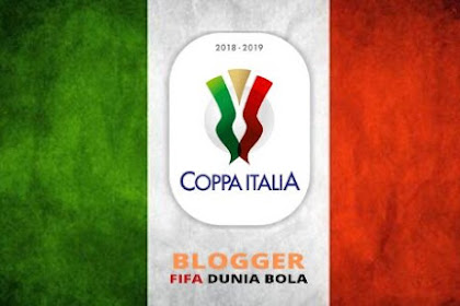 Resmi Dirilis Hasil Drawing Babak 16 Besar Coppa Italia 2019 