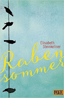 http://www.amazon.de/Rabensommer-Roman-Elisabeth-Steinkellner/dp/3407812000/ref=sr_1_1?ie=UTF8&qid=1439143172&sr=8-1&keywords=rabensommer