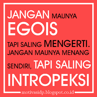 Kata Bijak buat Sahabat yang Egois