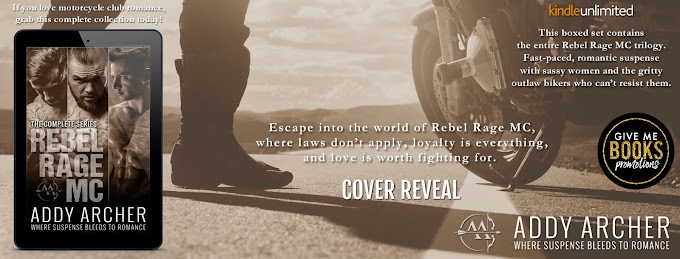 COVER REVEAL PACKET - Rebel Rage MC: The Complete Series by Addy Archer