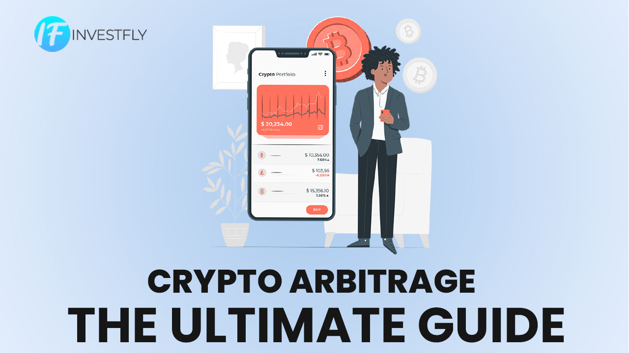 Arbitrage Crypto Trading Guide For Beginners - The Ultimate Guide 