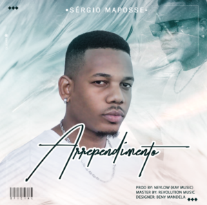 DOWNLOAD MP3 : Sérgio Maposse - Arrependimento