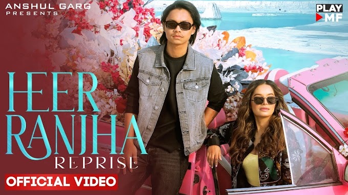 Heer Ranjha Reprise Lyrics in Hindi – Rito Riba, Lisa Mishra