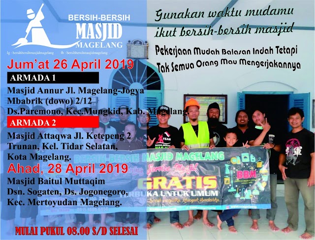 Bergabunglah dalam Kegiatan Bersih-Bersih Masjid An-Nur Mbabrik dowo Paremono Mungkid, Masjid Baitul Muttaqin Sogaten Jogonegoro Mertoyudan Kabupaten Magelang dan Masjid At-Taqwa Ketepeng Trunan Tidar Selatan kota Magelang 