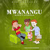 Download Mp3 Audio ||| Mo Music X Young Killer __ Mwanangu