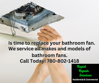 Bathroom Fan not working? call Rapid Repair Services Edmonton Alberta for all your Bathroom fan repair and installation needs. handyman, handyman services, toilet repair, toilet installation, faucet repair, faucet installation, sink repair, sink installation, plumbing, outlet replacement receptacle replacement, switch replacement ,interior light fixture installation, exterior light fixture instillation, LED installation, baseboard repair, baseboard installation, casing repair, casing installation, door installation, door repair, commercial door installation, rubber base board, bi fold door installation, bi fold door repair, window repair, window screen repair, screen door repair, storm door installation, interior painting, drywall, mudding and taping, framing cabinet installation, cabinet repair, bathroom hardware, door hardware, countertop repair, countertop installation, flooring, carpet tile, vct tile, vct plank, smart home technology installation, thermostats, security systems, mirror installation, mailbox installation, t.v mount installation, furniture building, shelving installation, railing installation, property maintenance, Edmonton, Leduc, Sherwood park, St. Albert, Beaumont