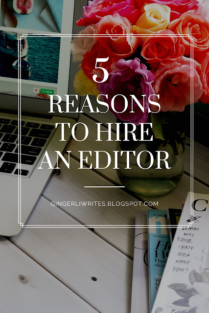 5 reasons to hire an editor before you publish- advice for self-publishing