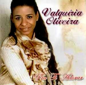 Valquíria Oliveira - Pra te Adorar 2010