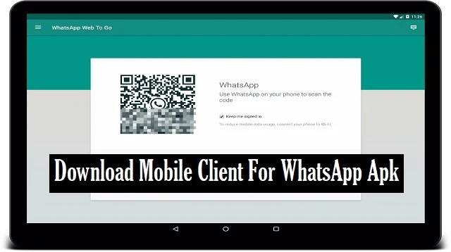 Mobile Client For WhatsApp Apk